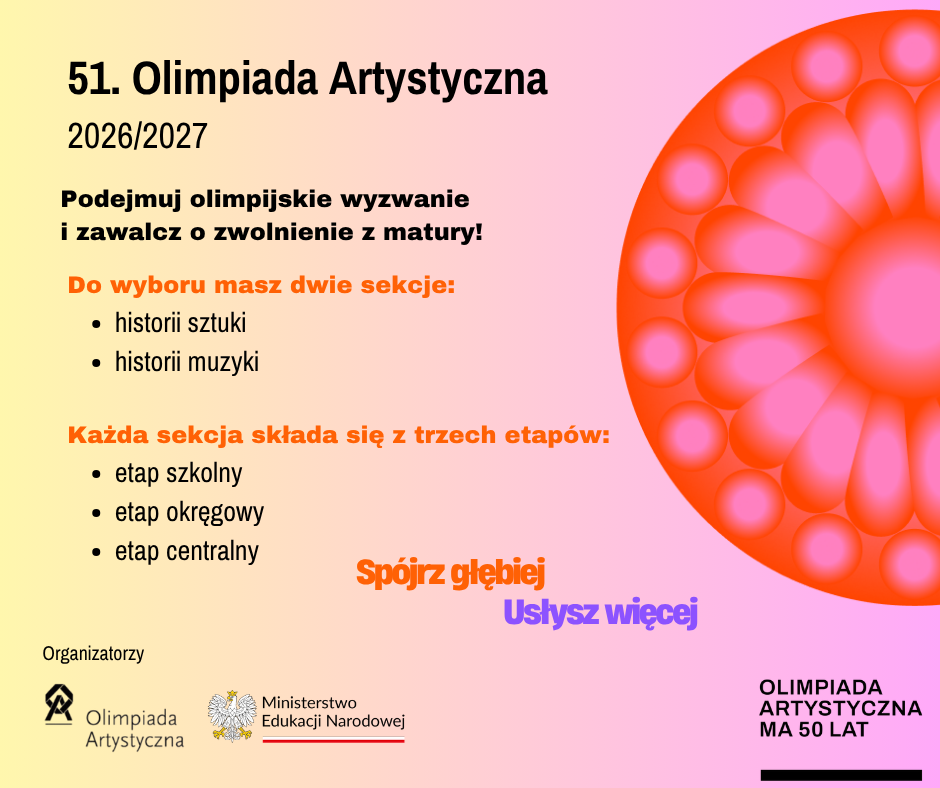 Z radością informujemy, iż ogłoszono rozpoczęcie 51. edycji Olimpiady Artystycznej. Konkurs adresow…